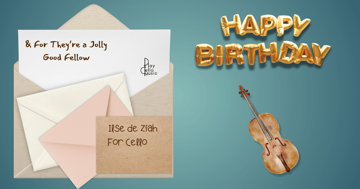 Happy Birthday & Jolly Good Fellow - Cello Sheet Music for Beginners