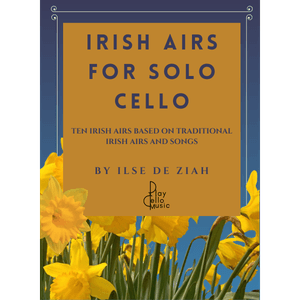 Irish Airs for Solo Cello