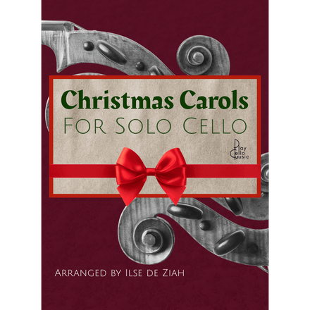 Christmas Carols for Solo Cello