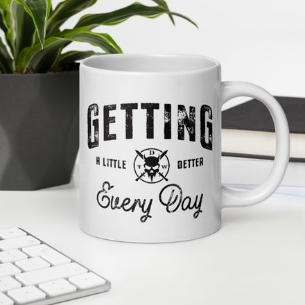 Getting A Little Better Better Every Day 20 oz. Coffee Mug