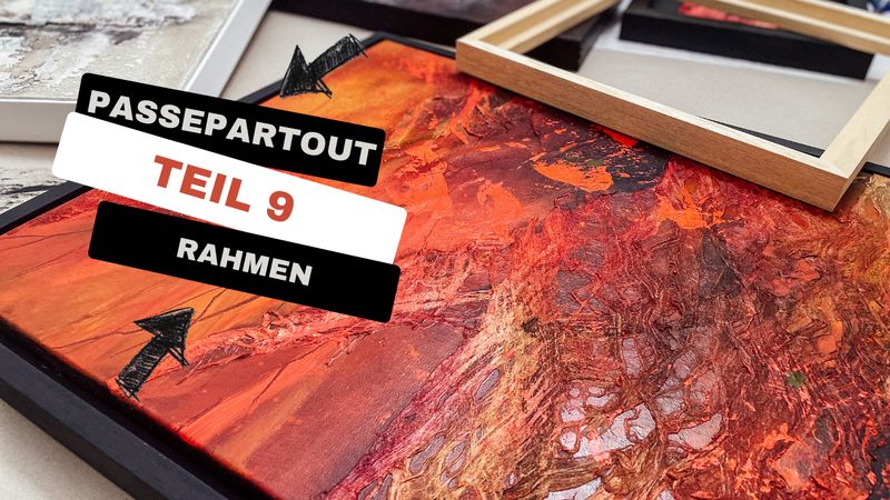 GRATIS: Passepartout und Rahmung genau erklärt - Teil 9: Der Schattenfugenrahmen