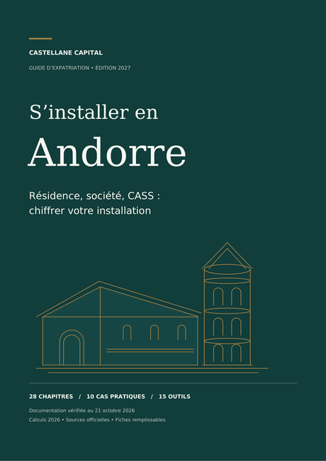 S’installer en Andorre — Revenus, fiscalité, entreprise et patrimoine | Édition 2027