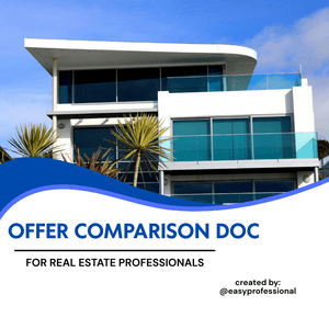 Offer Comparison Doc. for Real Estate Professionals