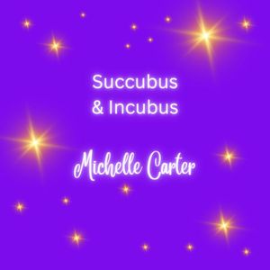 Succubus &amp; Incubus