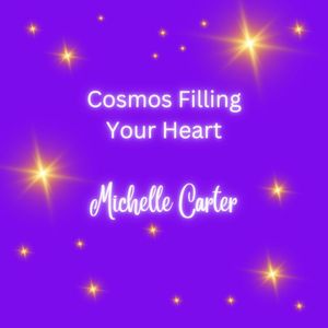 Cosmos Filling Your Heart with Pure Love