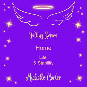 Filling Your Home, Life &amp; Stability