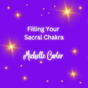 Filling Your Sacral Chakra