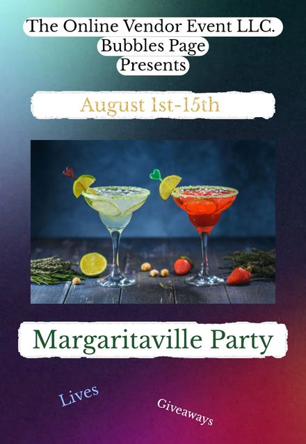 Bubbles August 1st-15th 2 Week Long Online Event                      