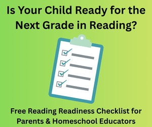 Free Reading Readiness Checklist for Parents &amp; Homeschool Educators
