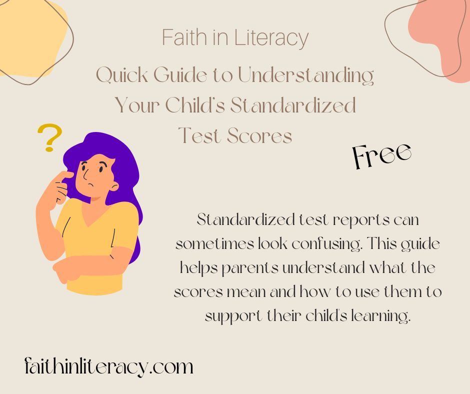 A Quick FREE Parent Guide to Understanding Standardized Test Score