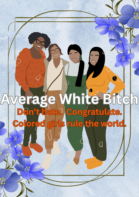 Average White Bitch