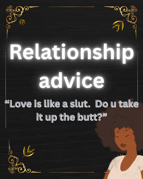 RELATIONSHIP ADVICE