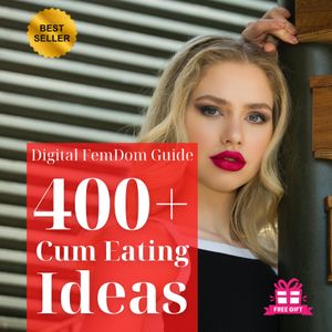 🔥 400+ Cum Eating Ideas – FemDom Guide 🔥