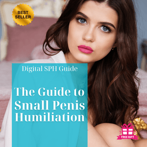 🤏 Guide to Small Penis Humiliation (SPH) – FemDom Foundations, Psychology &amp; Practice 🦐