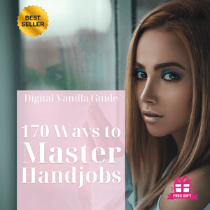 ✋ 170 Ways to Master Handjobs ✋
