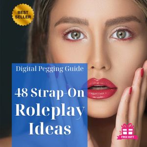 🍑 48 Strap-On Roleplay Ideas – FemDom Fantasy Collection 🍑
