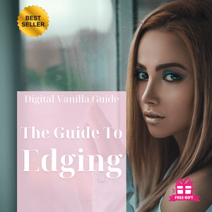 ⏸️ The Guide to Edging ⏸️