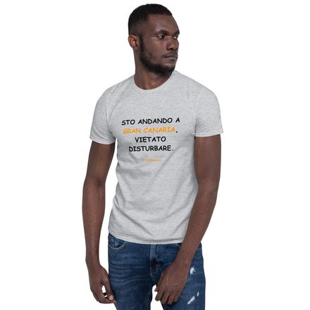 T-shirt in nero: Sto andando a Gran Canaria, vietato disturbare.