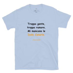 Tenerife T-shirt in nero: Troppa gente, troppo rumore. Mi mancano le Isole Canarie.