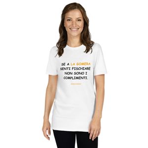 T-shirt in nero: Se a La Gomera senti fischiare non sono i complimenti.
