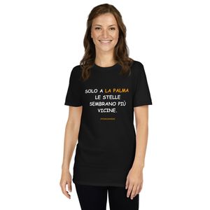 T-shirt in bianco: Solo a La Palma le stelle sembrano più vicine.