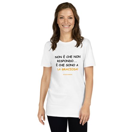 T-shirt in nero: Non è che non rispondo... è che sono a La Graciosa.