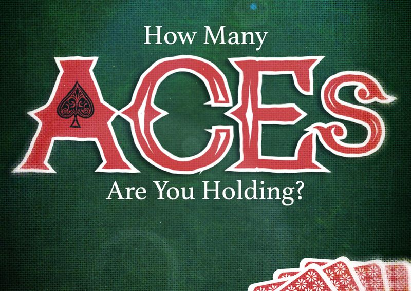 How Many ACEs are You Holding