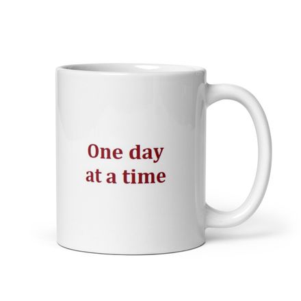 11 Oz Mug - Motivational #11