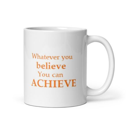 11 Oz Mug - Motivational #1