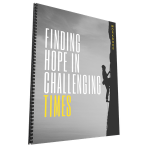 Finding Hope In Challenging Times