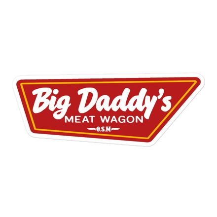 Big Daddy&#x27;s Meat Wagon Decal