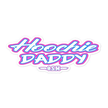 Hoochie Daddy Decal