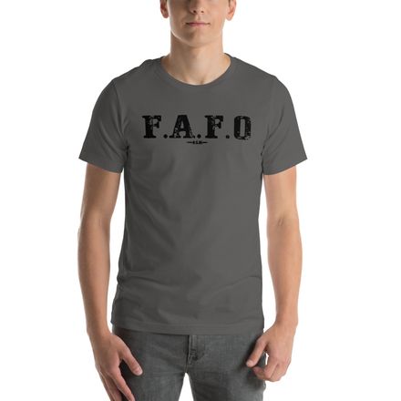 F.A.F.O T-Shirt