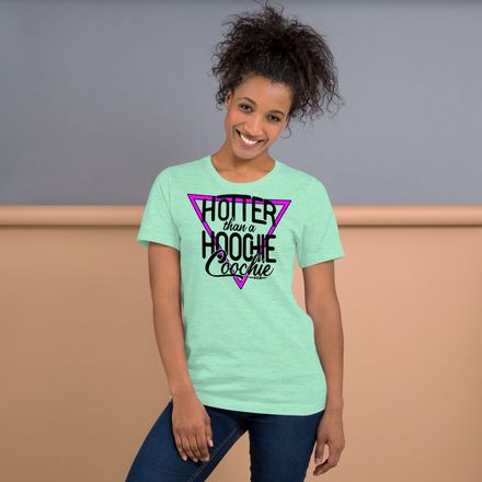 Hoochie Coochie T-Shirt