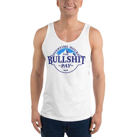 Overtime Hours Unisex Tank
