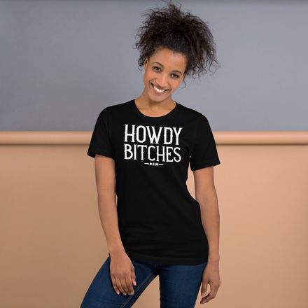 Howdy B******