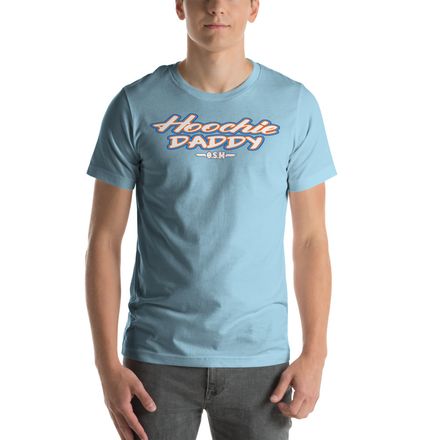 Hoochie Daddy T-Shirt