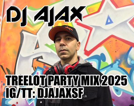 DJ AJAX - TREELOT PARTY MIX 2025