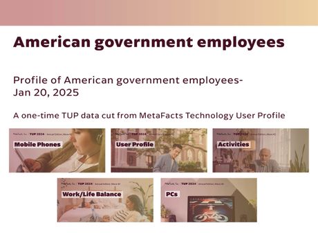 Profile of American government employees - a one-time TUP data cut