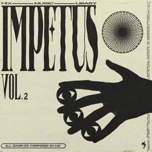 Hix Music Library Vol 2 &quot;Impetus&quot;