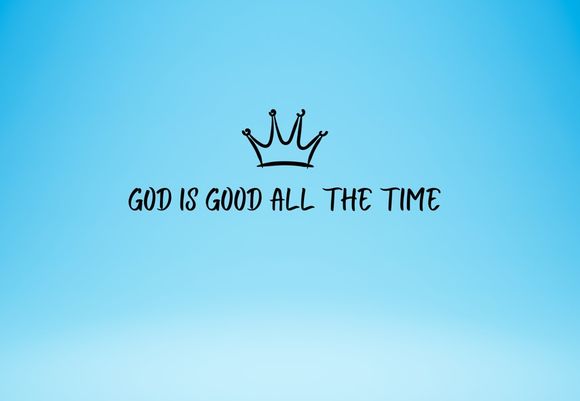 “God Is Good All the Time” – Faith-Inspired Printable Wall Art