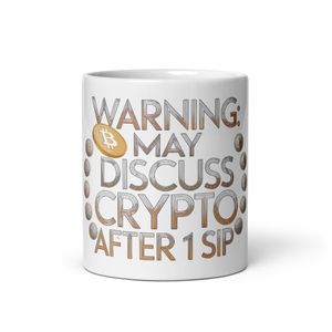 Crypto Enthusiast Coffee Mug Humor - Warning May Discuss Crypto After 1 Sip