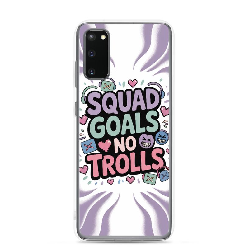 Squad Goals No Trolls Samsung Clear Case – Trendy Gen Z Gamer Quote Phone Cover