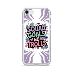 Squad Goals No Trolls iPhone Clear Case – Trendy Gen Z Phone Cover