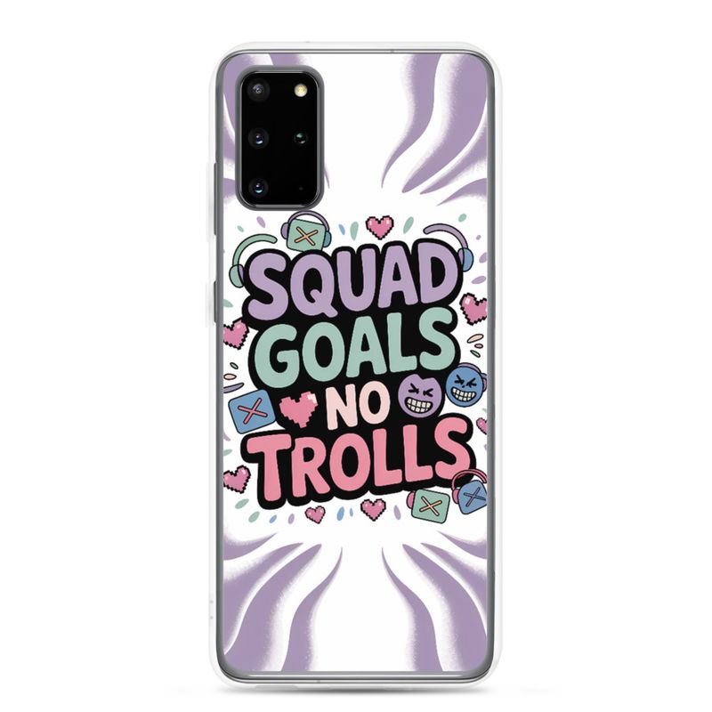 Squad Goals No Trolls Samsung Clear Case – Trendy Gen Z Gamer Quote Phone Cover