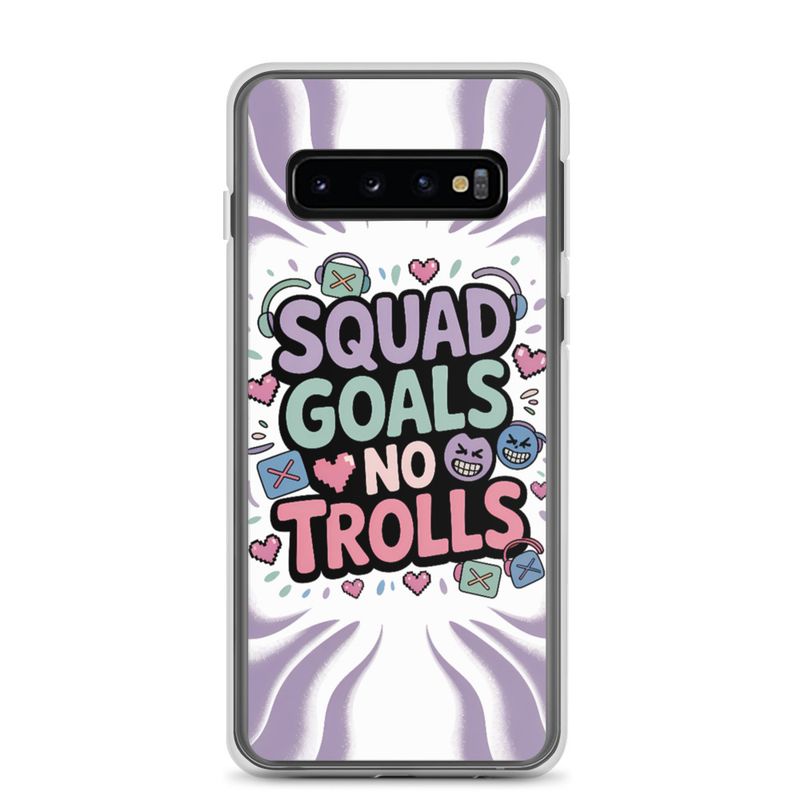 Squad Goals No Trolls Samsung Clear Case – Trendy Gen Z Gamer Quote Phone Cover
