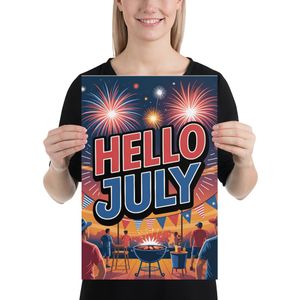 Hello July 4th of July Matte Paper Poster - Patriotic Fireworks BBQ Art