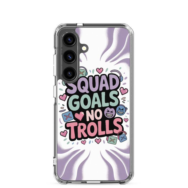 Squad Goals No Trolls Samsung Clear Case – Trendy Gen Z Gamer Quote Phone Cover
