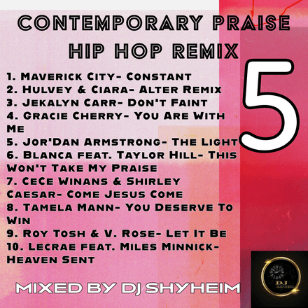 Contemporary Praise Hip Hop Remix 5