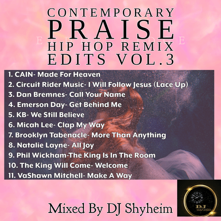 Contemporary Praise Hip Hop Remix 3